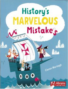 History's Marvelous Mistakes book